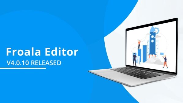 Froala Editor New Release Froala Editor New Release