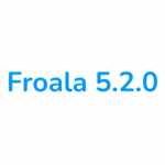 Froala release 5.2.0